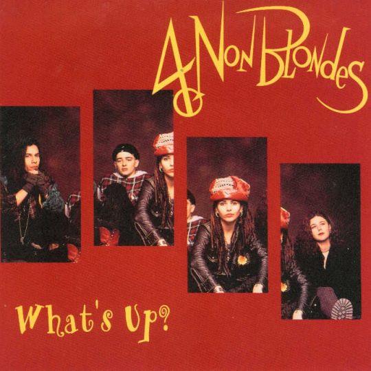 4 Non Blondes — What's Up