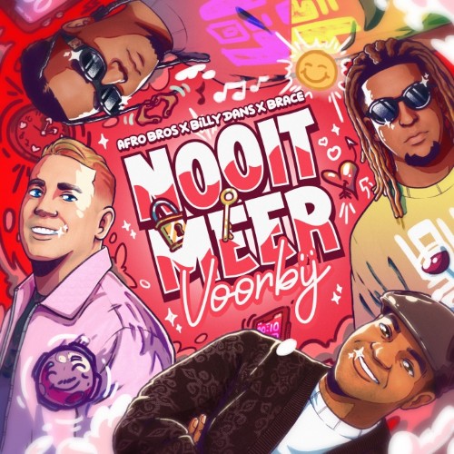 Afro Bros x Billy Dans x Brace — Nooit Meer Voorbij