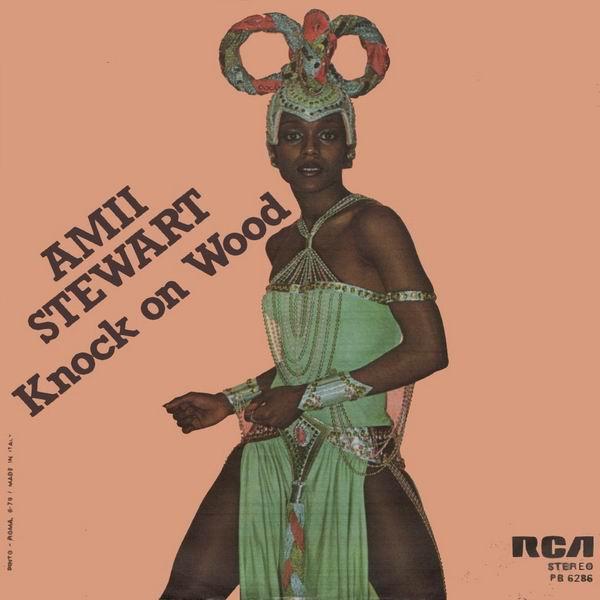 Amii Stewart — Knock On Wood