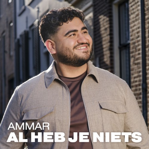 Ammar — Al Heb Je Niets