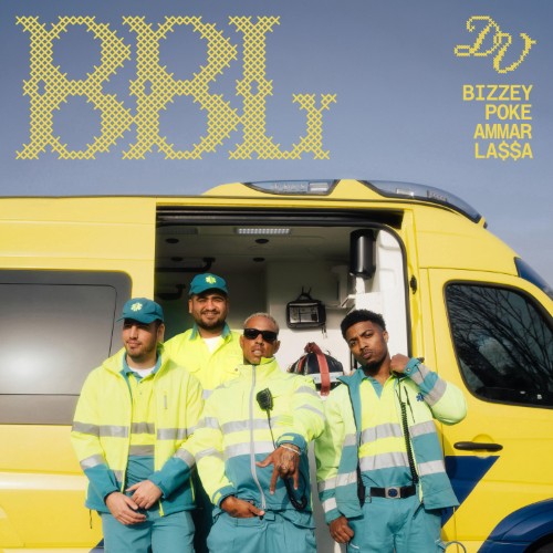 Ammar x Bizzey x Poke x La$$a x De Voorhoede — BBL