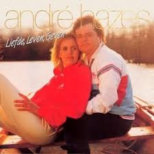 Andre Hazes — Liefde, Leven, Geven