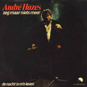 Andre Hazes — Zeg maar niets meer