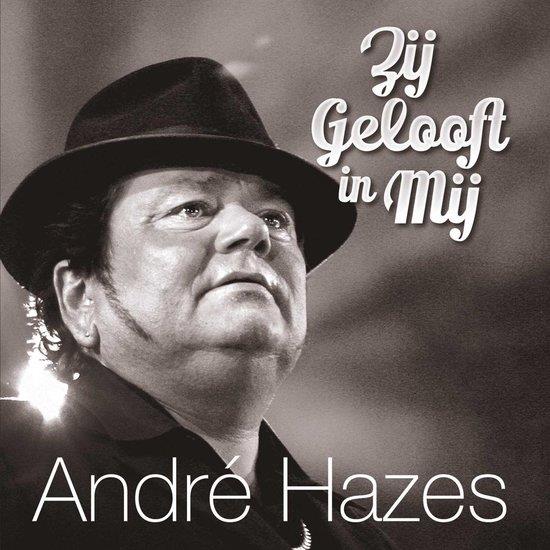 Andre Hazes — Zij gelooft in mij