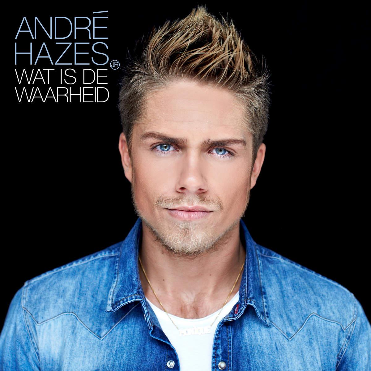 Andre Hazes Jr. — Wat Is De Waarheid