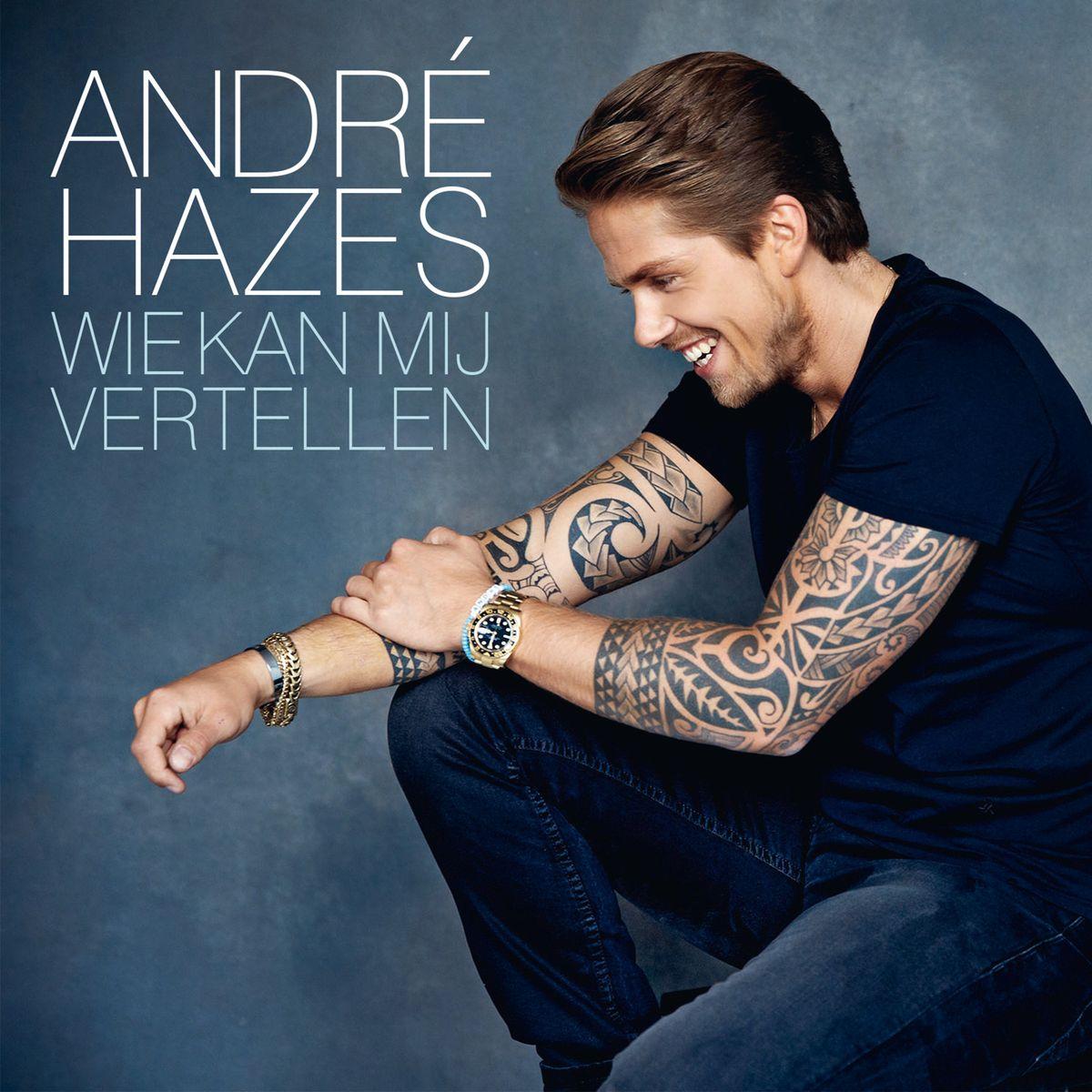 Andre Hazes Jr. — Wie Kan Mij Vertellen