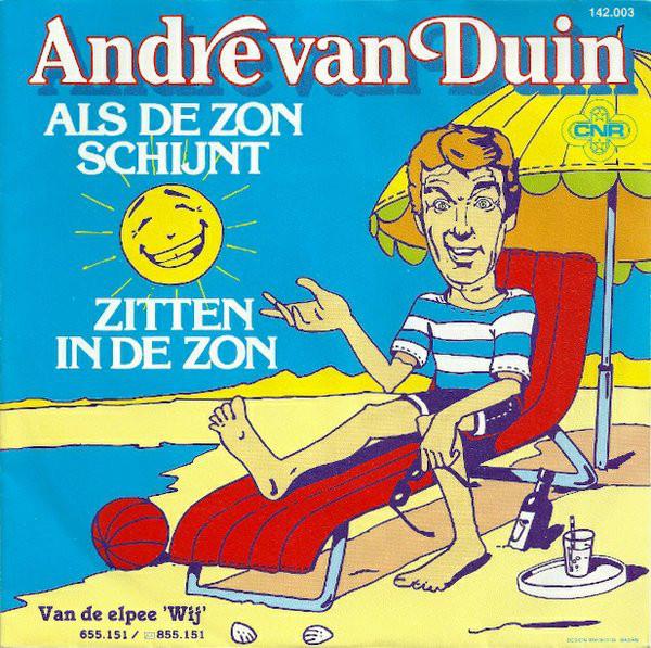 Andre Van Duin — Als De Zon Schijnt
