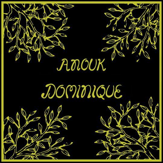 Anouk — Dominique