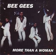 Bee Gees — More than A Woman