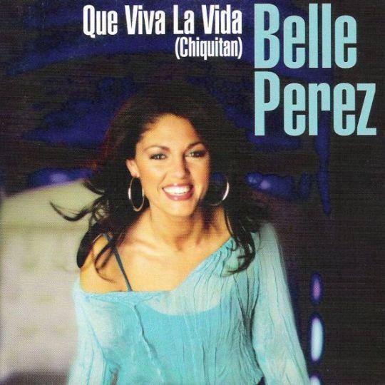Belle Perez — Que Viva la Vida (Chiquitan)