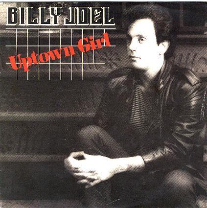 Billy Joel — Uptown Girl