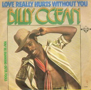 Billy Ocean — Love Really Hurts Without You