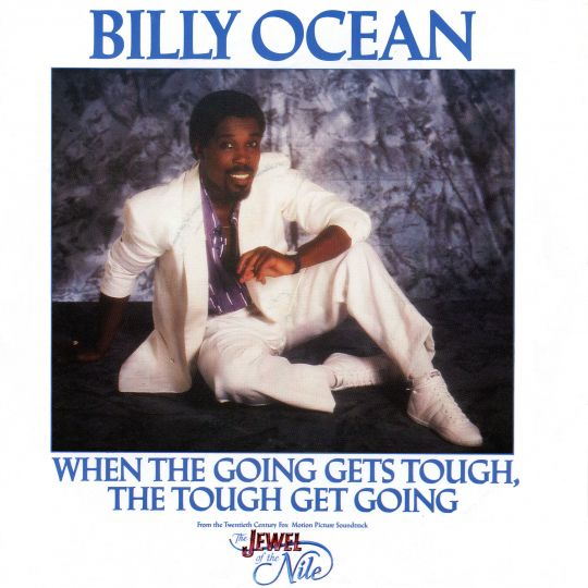 Billy Ocean — When the Going Gets Tough, The Tough Get Going