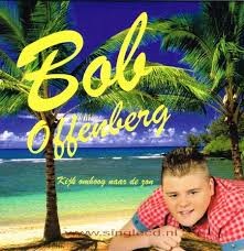 Bob Offenberg — Kijk Omhoog Naar De Zon