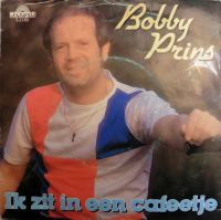 Bobby Prins — Ik Zit In Een Cafeetje