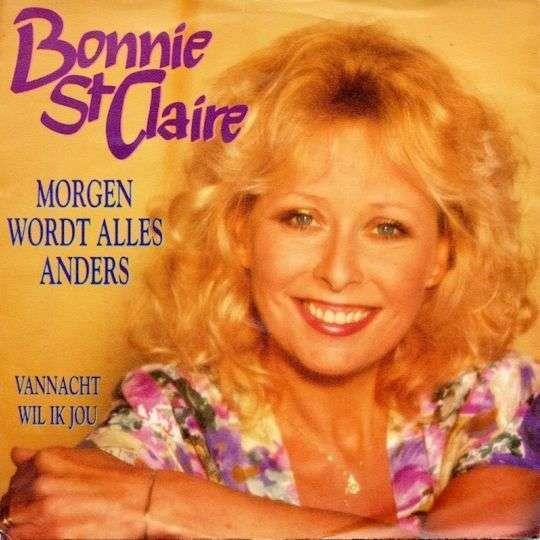 Bonnie St. Claire — Morgen Wordt Alles Anders