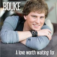 Bouke — A Love Worth Waiting For