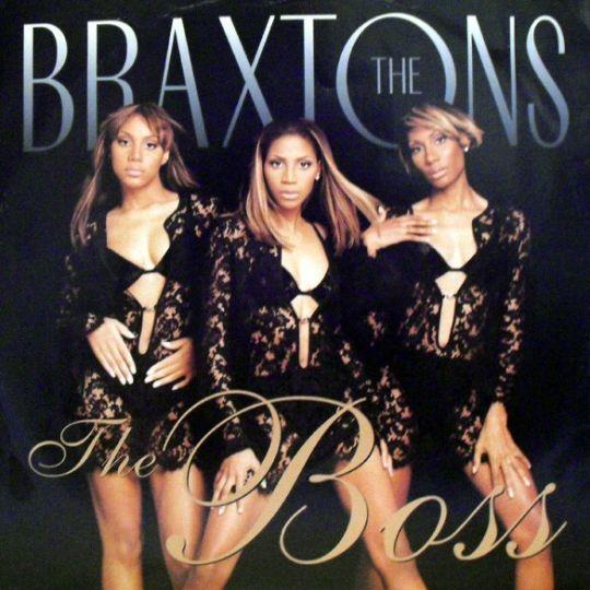 Braxtons — The Boss