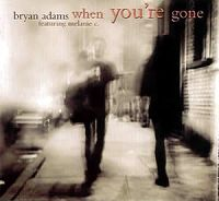 Bryan Adams & Melanie C — When You're Gone