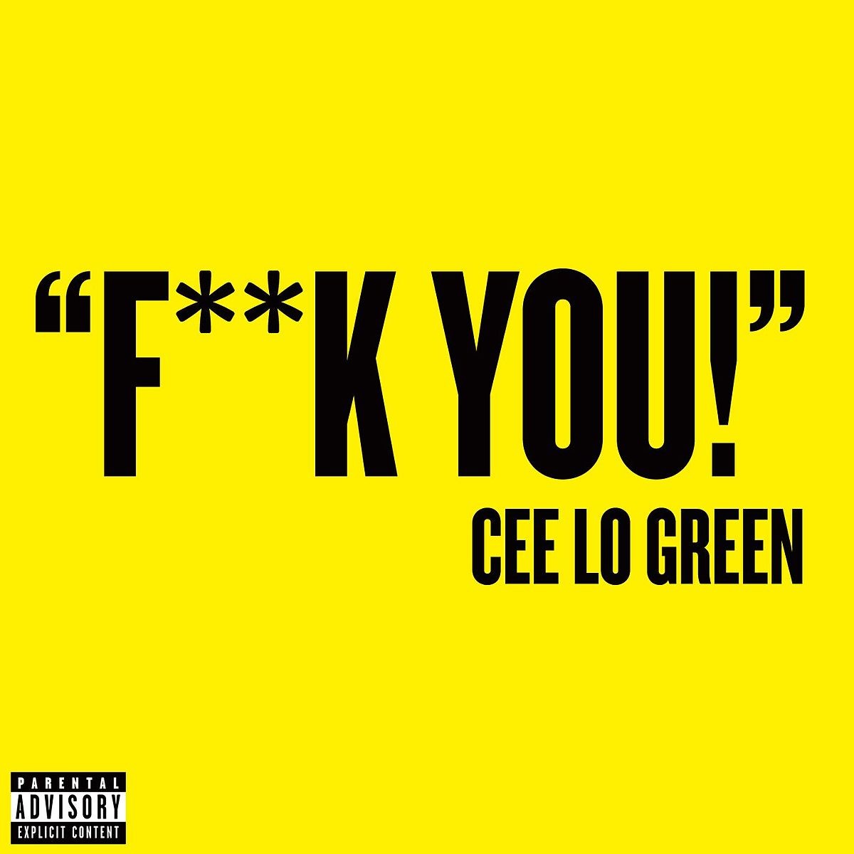 Cee Lo Green — Fuck You