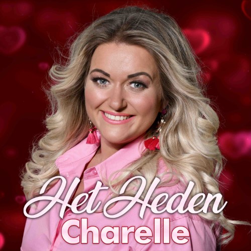 Charelle — Het Heden