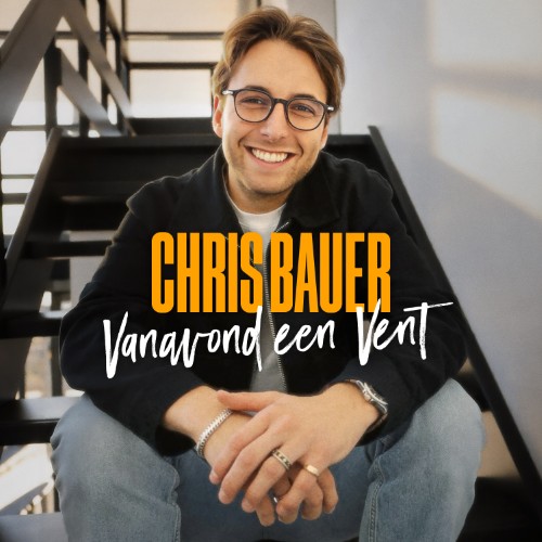 Chris Bauer — Vanavond Een Vent