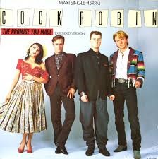 Cock Robin — The Promise You Made