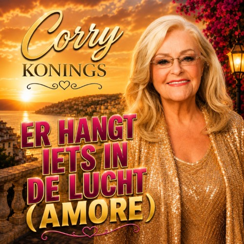 Corry Konings — Er Hangt Iets In De Lucht (Amore)