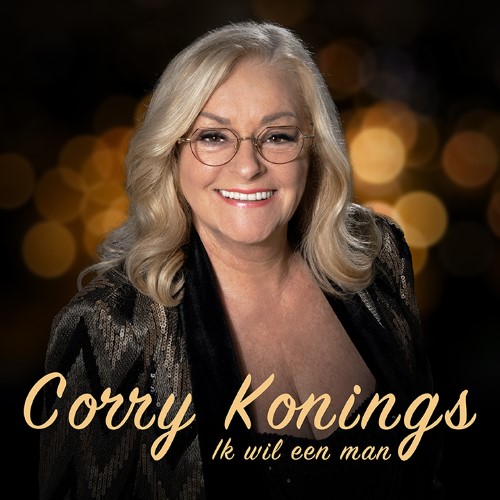 Corry Konings — Ik wil een man