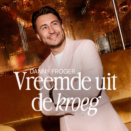 Danny Froger — Vreemde Uit De Kroeg