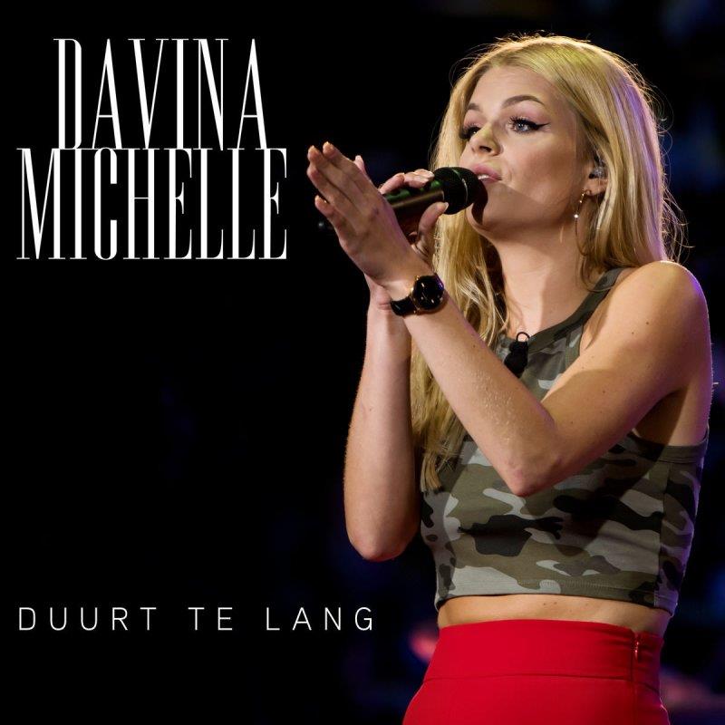 Davina Michelle — Duurt Te Lang