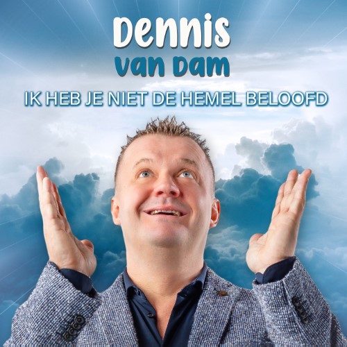 Dennis van Dam — Ik heb je niet de hemel beloofd