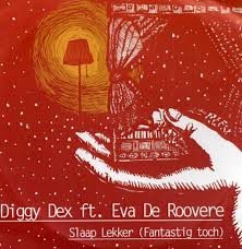 Diggy Dex Ft. Eva De Roovere — Slaap Lekker