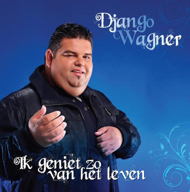 Django Wagner — Ik Geniet Zo Van Het Leven