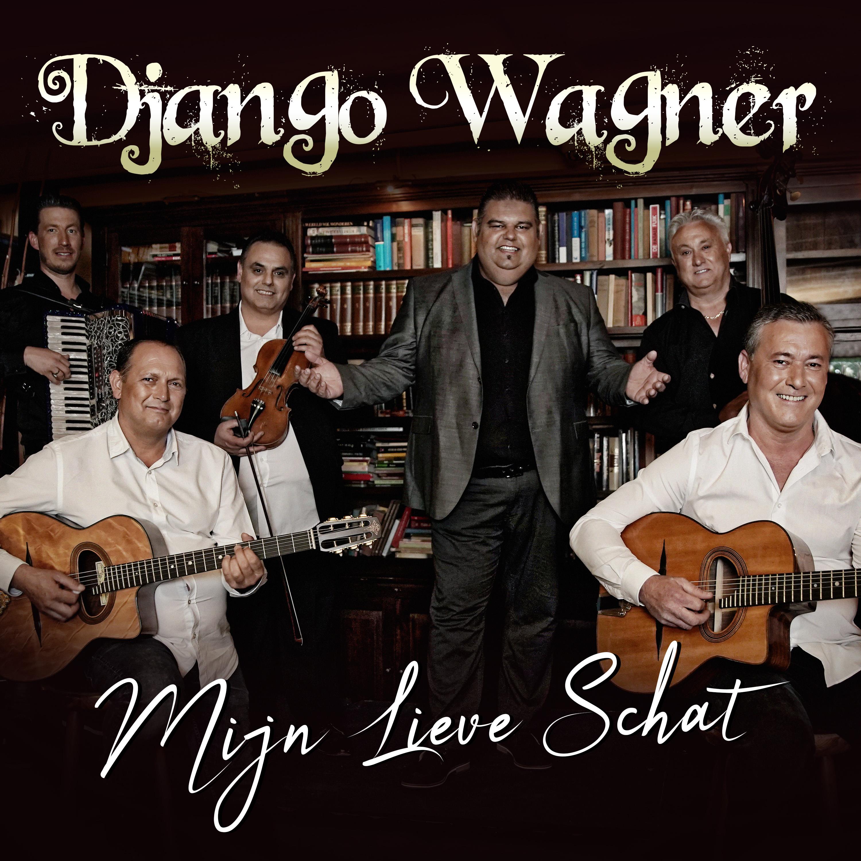 Django Wagner — Mijn Lieve Schat