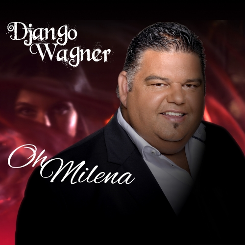 Django Wagner — Oh Milena