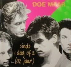 Doe Maar — Sinds 1 dag of 2