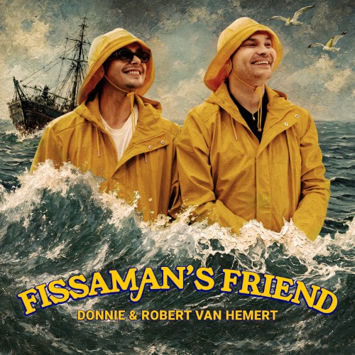 Donnie x Robert van Hemert — Fissaman's Friend