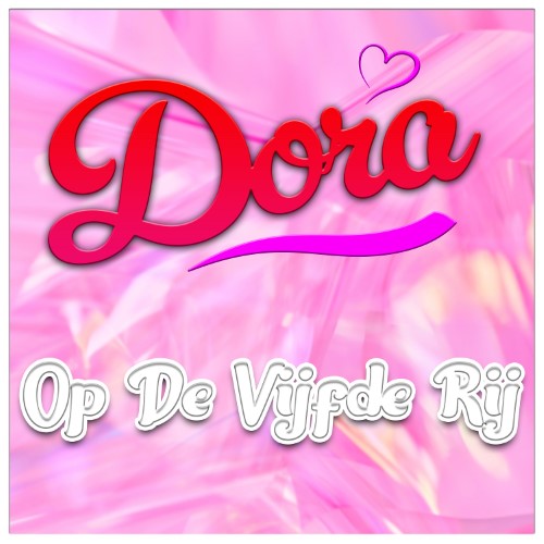Dora — Op De Vijfde Rij