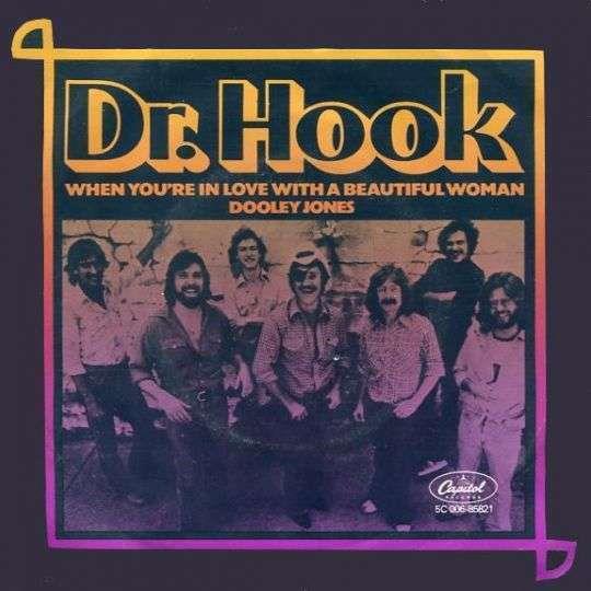 Dr. Hook — When You're In Love With a Beautiful Woman