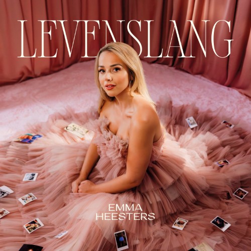 Emma Heesters — Levenslang