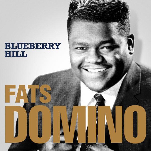 Fats Domino — Blueberry Hill