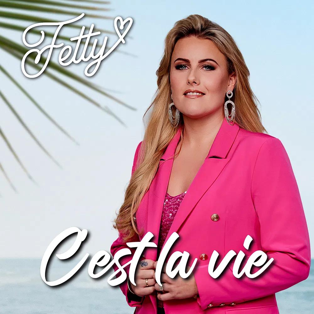 Fetty — C`est La Vie