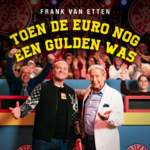Frank Van Etten — Toen De Euro Nog Een Gulden Was