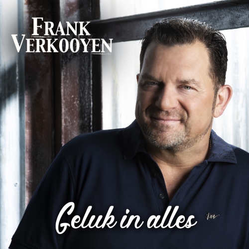 Frank Verkooyen — Geluk in alles