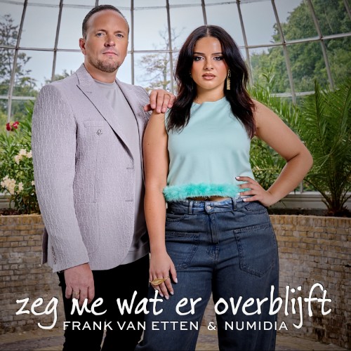 Frank van Etten & Numidia — Zeg Me Wat Er Overblijft