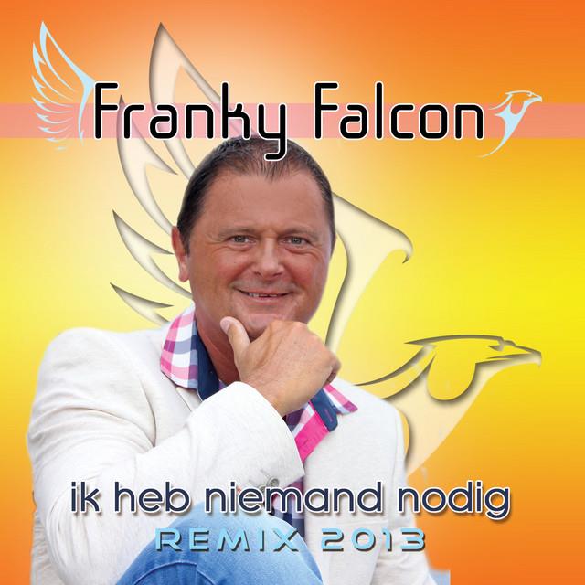 Franky Falcon — Ik Heb Niemand Nodig
