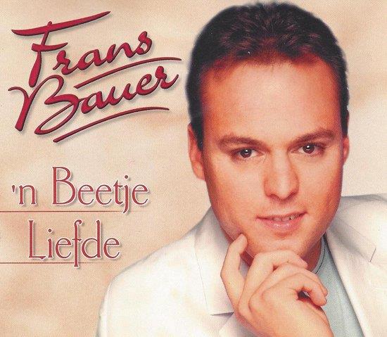 Frans Bauer — 'N Beetje Liefde