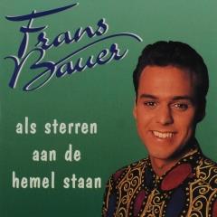 Frans Bauer — Als Sterren Aan De Hemel Staan