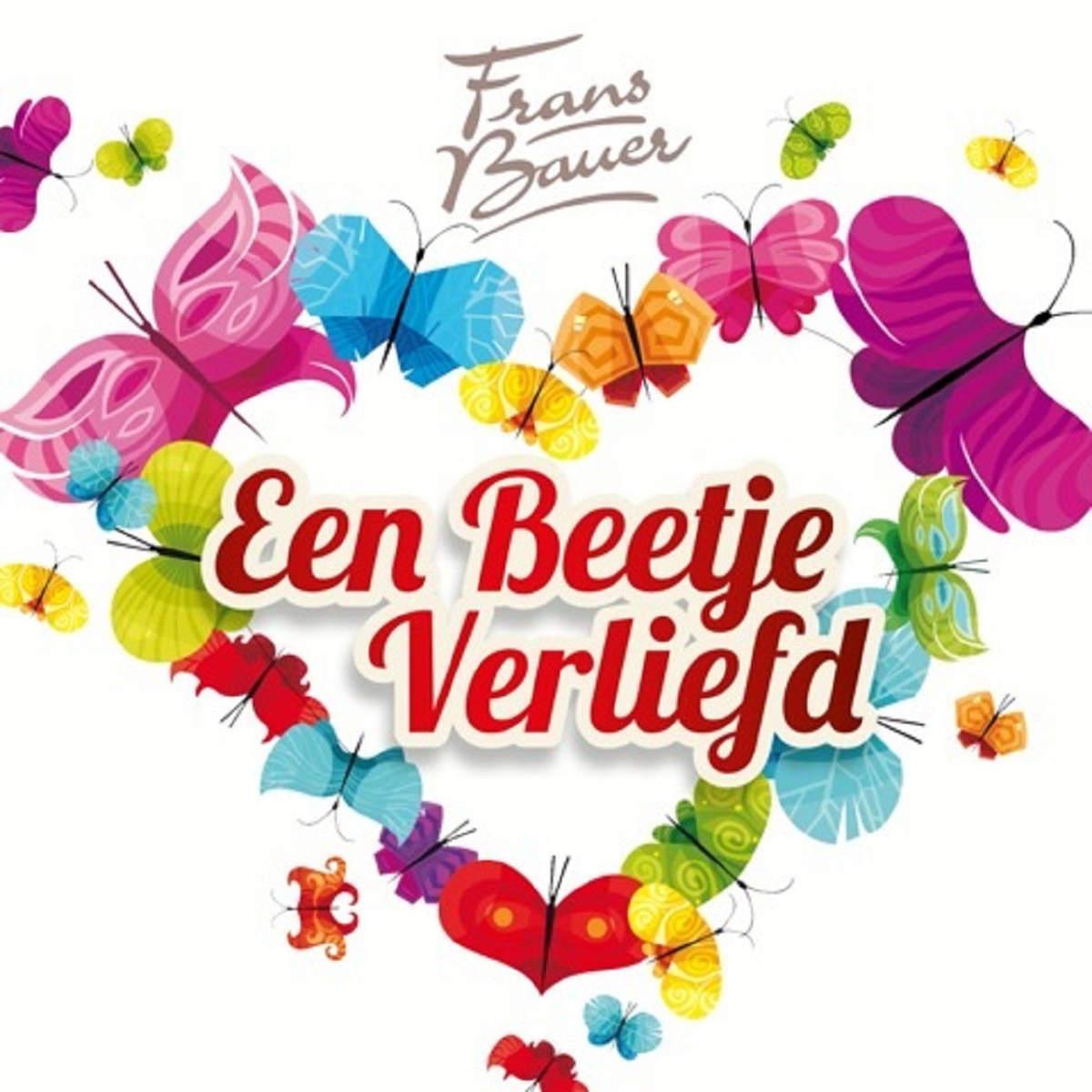 Frans Bauer — Een Beetje Verliefd
